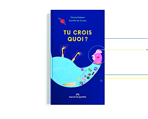 Tu crois quoi ?