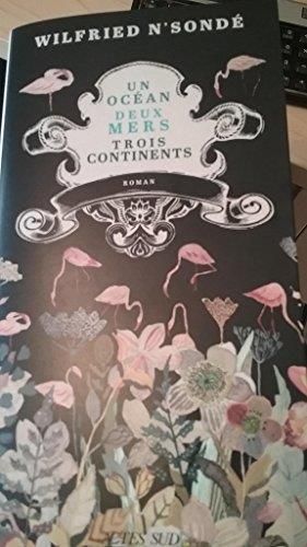 Un océan Deux mers Trois continents