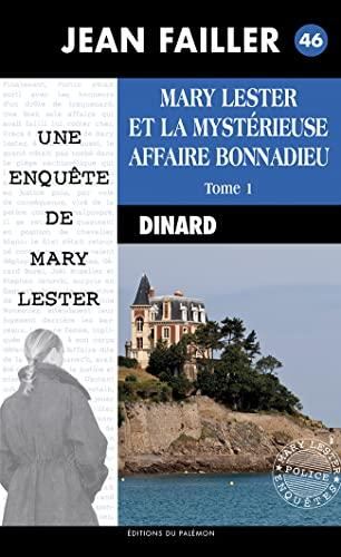 Une enquête de Mary Lester T.46 : Mary Lester et la mystérieuse affaire Bonnadieu