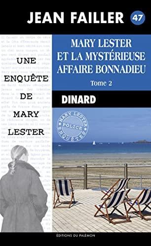 Une enquête de Mary Lester T.46 : Mary Lester et la mystérieuse affaire Bonnadieu
