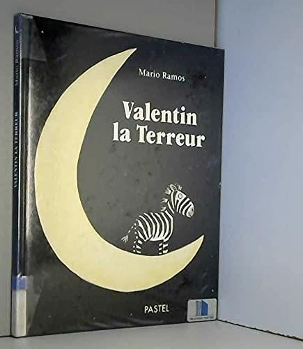 Valentin la Terreur