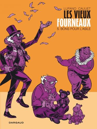Vieux fourneaux (Les) T.05 : Bons pour l'asile