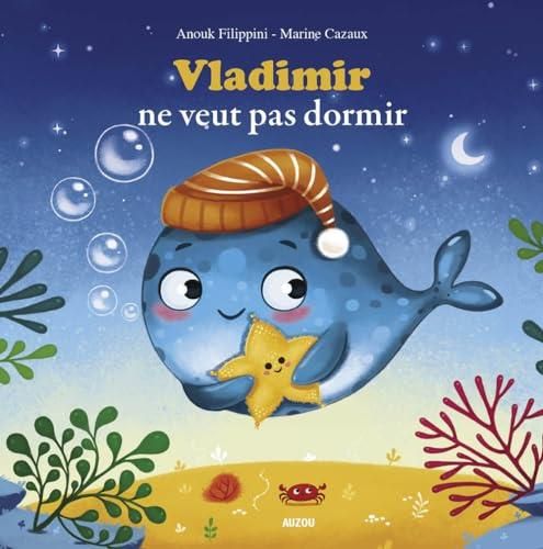 Vladimir ne veut pas dormir (coll. mes ptits albums)