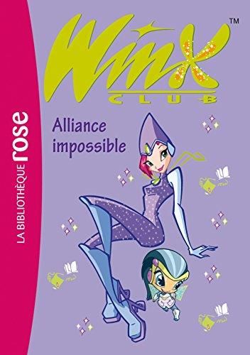Winx club T.13 : Alliance impossible