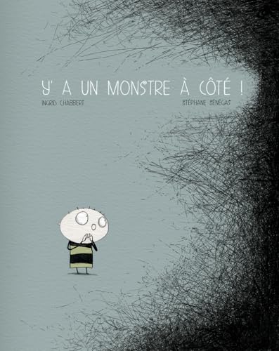 Y'a un monstre à côté