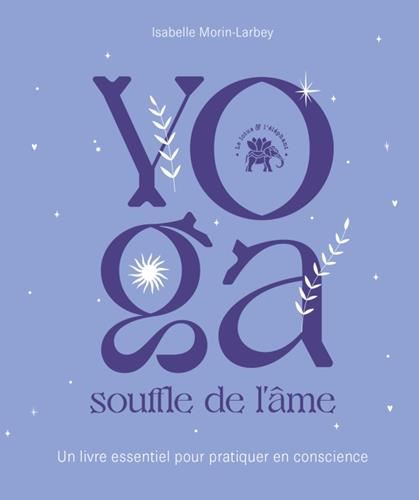Yoga, souffle de l'âme